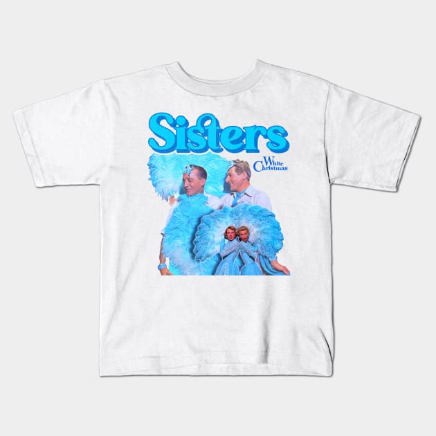 White Christmas Sisters (Reprise) Kids T-Shirt by darklordpug